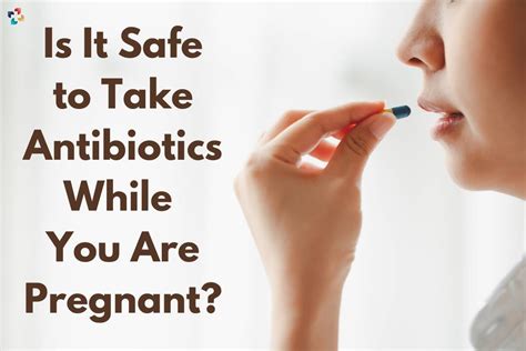 can antibiotics affect a pregnancy test|Antibiotics While Pregnant: Risks, Benefits, and Safety .
